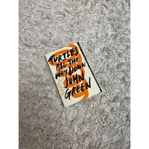 Turtles All The Way Down by John Green